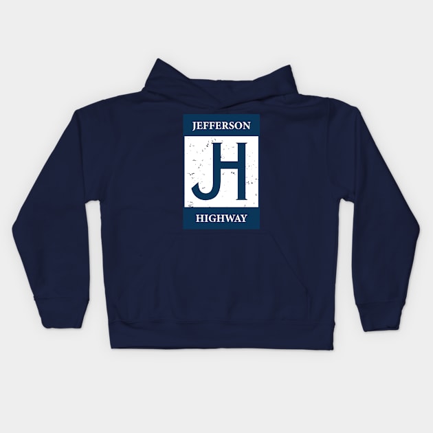 Historic Jefferson Highway Sign Kids Hoodie by hobrath